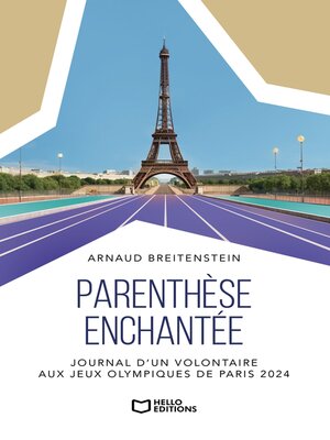 cover image of Parenthèse enchantée--Journal d'un volontaire aux Jeux olympiques de Paris 2024